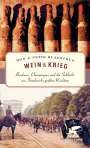 Don Kladstrup: Wein und Krieg, Buch