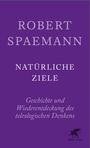 Robert Spaemann: Natürliche Ziele, Buch