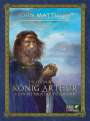 John Matthews: Die Legende von König Arthur und den Rittern der Tafelrunde, Buch