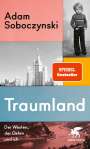 Adam Soboczynski: Traumland, Buch