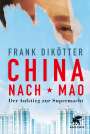 Frank Dikötter: China nach Mao, Buch