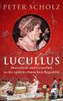 Peter Scholz: Lucullus, Buch