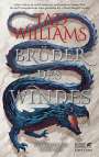 Tad Williams: Brüder des Windes, Buch