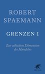 Text: "Robert Spaemann", "Grenzen I", "Zur ethischen Dimension des Handelns". Blauer Hintergrund, Klett-Cotta Logo.