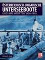 Wilhelm Maximilian Donko: Österreichisch-ungarische Unterseeboote, Buch