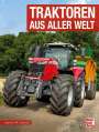 Joachim M. Köstnick: Traktoren aus aller Welt, Buch
