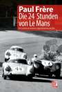 Paul Frère: Die 24 Stunden von Le Mans, Buch