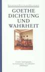 Johann Wolfgang von Goethe: Autobiographische Schriften 1. Dichtung und Wahrheit, Buch