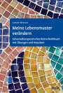 Fabienne Greiner-Albrecht: Meine Lebensmuster verändern, Buch