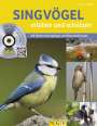 Axel Gutjahr: Singvögel erleben und schützen, Buch