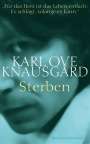 Karl Ove Knausgard: Sterben, Buch
