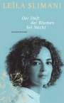 Leïla Slimani: Der Duft der Blumen bei Nacht, Buch