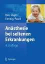 Peter Biro: Anästhesie bei seltenen Erkrankungen, Buch
