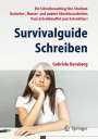 Gabriele Bensberg: Survivalguide Schreiben, Buch