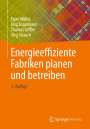 Egon Müller: Energieeffiziente Fabriken planen und betreiben, Buch