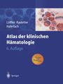 H. Löffler: Atlas der klinischen Hämatologie, Buch