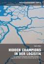 Heinz Merz: Hidden Champions in der Logistik, Buch