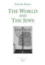 Yehuda Bauer: The World and the Jews, Buch