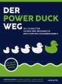 Christian Czupalla: Der Power Duck Weg, Buch