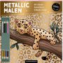 "METALLIC MALEN", "Mit 4 Bicolor-Buntstiften in 8 Metallic-Farben". Ein Leopard liegt auf einem Baum; gepunkteter Hintergrund.
