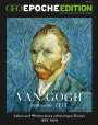 : GEO Epoche Edition 15/2017 - Van Gogh und seine Zeit, Buch
