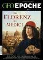 : GEO Epoche 85/2017 - Das Florenz der Medici, Buch
