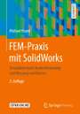 Michael Brand: FEM-Praxis mit SolidWorks, Buch