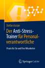 Stefan Assian: Der Anti-Stress-Trainer für Personalverantwortliche, Buch