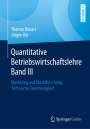 Jürgen Bär: Quantitative Betriebswirtschaftslehre Band III, Buch