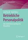 Julia Brandl: Betriebliche Personalpolitik, Buch