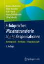Benno Ackermann: Erfolgreicher Wissenstransfer in agilen Organisationen, Buch