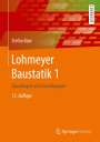 Stefan Baar: Lohmeyer Baustatik 1, Buch