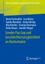 Beate Kortendiek: Gender Pay Gap und Geschlechter(un)gleichheit an Hochschulen, Buch