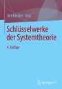 : Schlüsselwerke der Systemtheorie, Buch