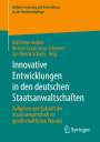 : Innovative Entwicklungen in den deutschen Staatsanwaltschaften, Buch