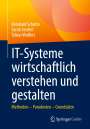 Reinhard Schütte: IT-Systeme wirtschaftlich verstehen und gestalten, Buch