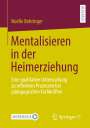 Noëlle Behringer: Mentalisieren in der Heimerziehung, Buch