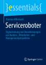 Thomas Afflerbach: Serviceroboter, Buch