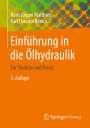 Hans Jürgen Matthies: Einführung in die Ölhydraulik, Buch