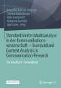 : Standardisierte Inhaltsanalyse in der Kommunikationswissenschaft - Standardized Content Analysis in Communication Research, Buch