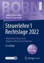 Manfred Bornhofen: Steuerlehre 1 Rechtslage 2022, Buch