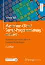 Dietmar Abts: Masterkurs Client/Server-Programmierung mit Java, Buch