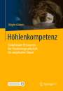 Jürgen Grimm: Höhlenkompetenz, Buch