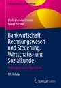 Wolfgang Grundmann: Bankwirtschaft, Rechnungswesen und Steuerung, Wirtschafts- und Sozialkunde, Buch
