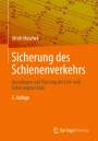 Ulrich Maschek: Sicherung des Schienenverkehrs, Buch