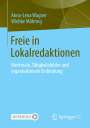 Anna-Lena Wagner: Freie in Lokalredaktionen, Buch