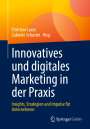 : Innovatives und digitales Marketing in der Praxis, Buch