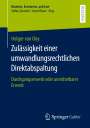 Holger van Ooy: Zulässigkeit einer umwandlungsrechtlichen Direktabspaltung, Buch