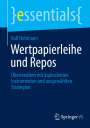 Ralf Hohmann: Wertpapierleihe und Repos, Buch