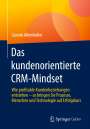 Jasmin Altenhofen: Das kundenorientierte CRM-Mindset, Buch